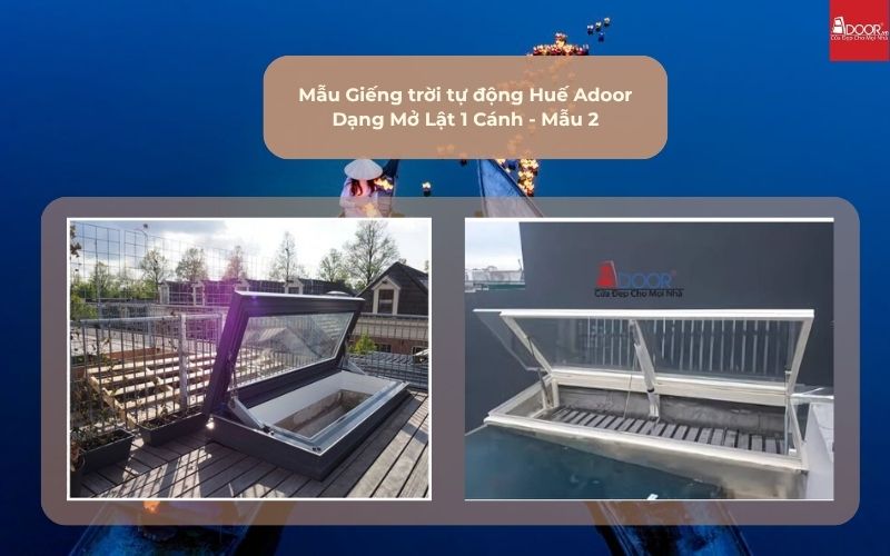 Mẫu Giếng trời tự động Huế Adoor Dạng Mở Lật 1 Cánh - Mẫu 2