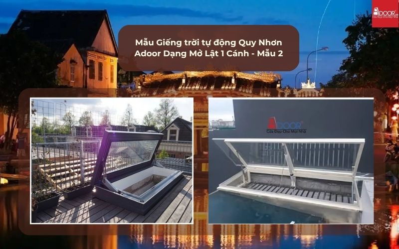 Mẫu Giếng trời tự động Quy Nhơn Adoor Dạng Mở Lật 1 Cánh - Mẫu 2