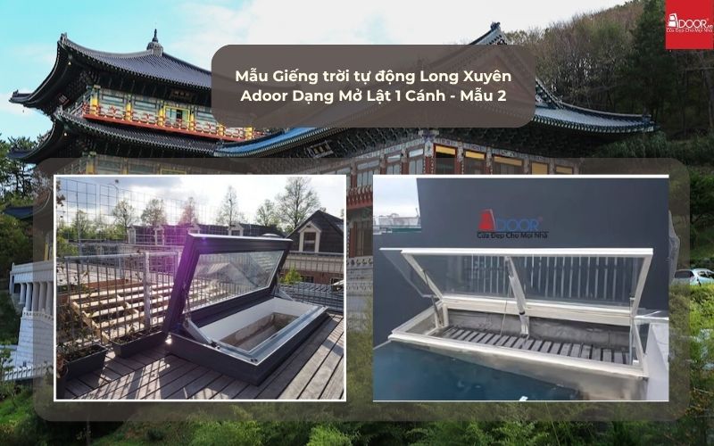 Mẫu Giếng trời tự động Long Xuyên Adoor Dạng Mở Lật 1 Cánh - Mẫu 2