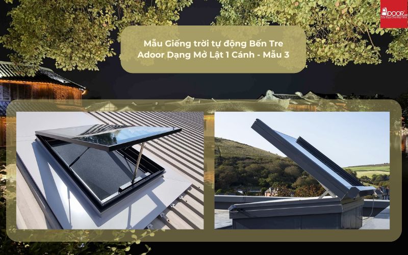 Mẫu Giếng trời tự động Bến Tre Adoor Dạng Mở Lật 1 Cánh - Mẫu 3