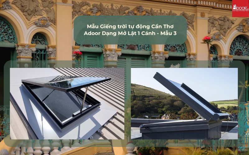 Mẫu Giếng trời tự động Cần Thơ Adoor Dạng Mở Lật 1 Cánh - Mẫu 3