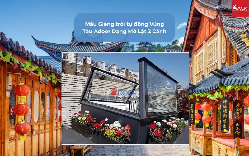 Mẫu Giếng trời tự động Vũng Tàu Adoor Dạng Mở Lật 2 Cánh Mẫu Giếng trời tự động Vũng Tàu Adoor Dạng Mở Lật 2 Cánh
