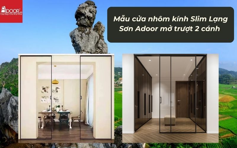 Mẫu cửa nhôm kính Slim Lạng Sơn Adoor mở trượt 2 cánh 