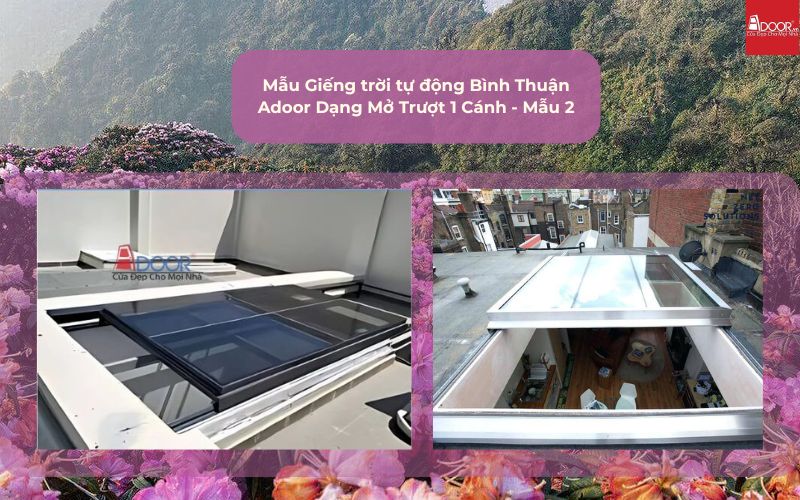 Mẫu Giếng trời tự động Bình Thuận Adoor Dạng Mở Trượt 1 Cánh - Mẫu 2