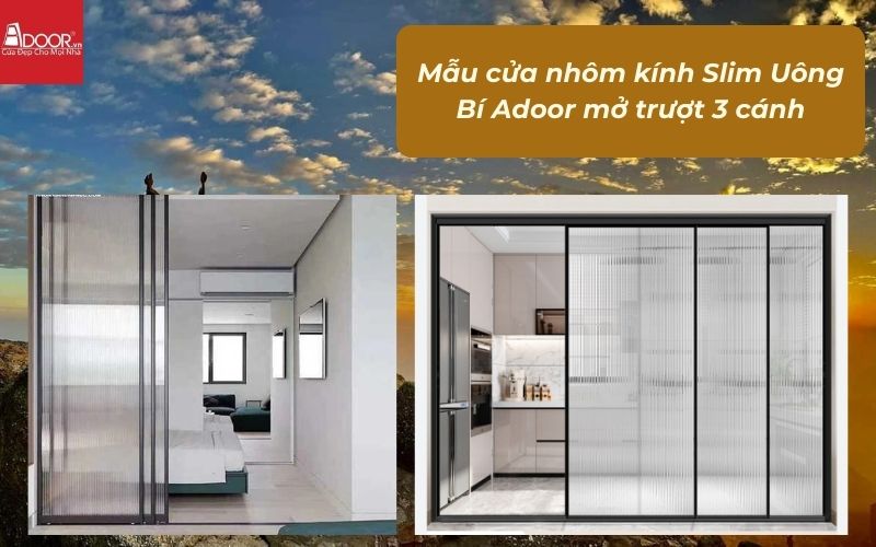 Mẫu cửa nhôm kính Slim Uông Bí Adoor mở trượt 3 cánh Mẫu cửa nhôm kính Slim Uông Bí Adoor mở trượt 3 cánh