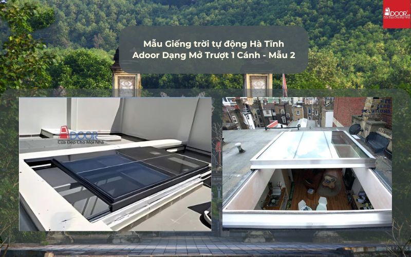 Mẫu Giếng trời tự động Hà Tĩnh Adoor Dạng Mở Trượt 1 Cánh - Mẫu 2 Mẫu Giếng trời tự động Hà Tĩnh Adoor Dạng Mở Trượt 1 Cánh - Mẫu 2