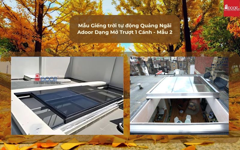 Mẫu Giếng trời tự động Quảng Ngãi Adoor Dạng Mở Trượt 1 Cánh - Mẫu 2