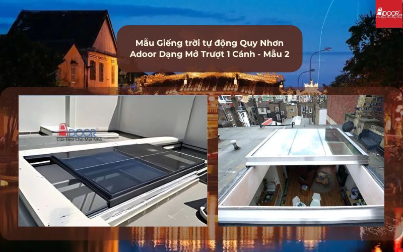 Mẫu Giếng trời tự động Quy Nhơn Adoor Dạng Mở Trượt 1 Cánh - Mẫu 2