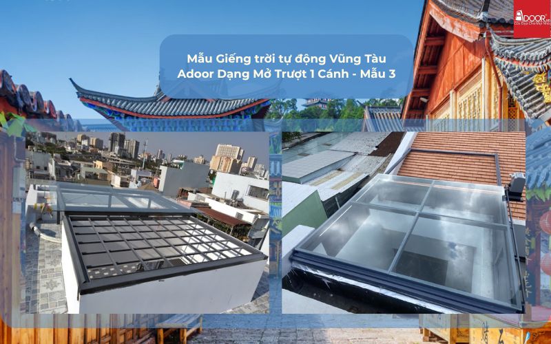 Mẫu Giếng trời tự động Vũng Tàu Adoor Dạng Mở Trượt 1 Cánh - Mẫu 3 Mẫu Giếng trời tự động Vũng Tàu Adoor Dạng Mở Trượt 1 Cánh - Mẫu 3