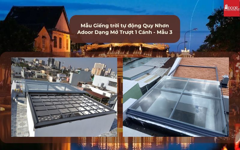 Mẫu Giếng trời tự động Quy Nhơn Adoor Dạng Mở Trượt 1 Cánh - Mẫu 3