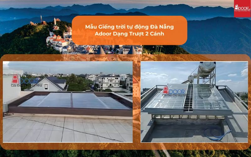 Mẫu Giếng trời tự động Đà Nẵng Adoor Dạng Trượt 2 Cánh