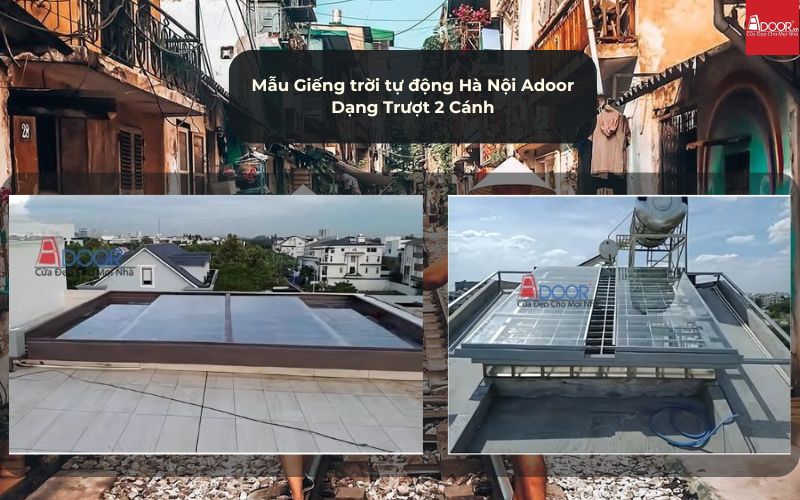 Mẫu Giếng trời tự động Hà Nội Adoor Dạng Trượt 2 Cánh