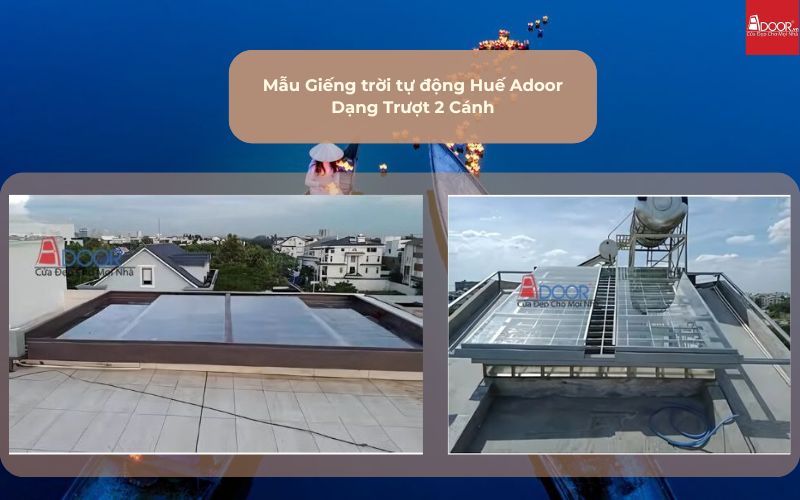 Mẫu Giếng trời tự động Huế Adoor Dạng Trượt 2 Cánh