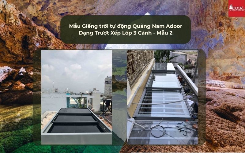 Mẫu Giếng trời tự động Quảng Nam Adoor Dạng Trượt Xếp Lớp 3 Cánh - Mẫu 2
