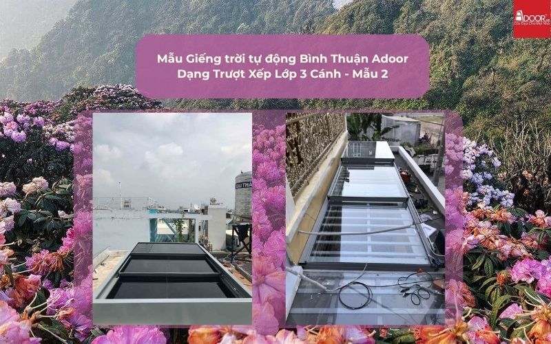 Mẫu Giếng trời tự động Bình Thuận Adoor Dạng Trượt Xếp Lớp 3 Cánh - Mẫu 2