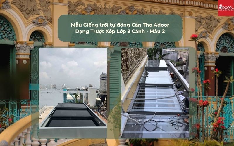 Mẫu Giếng trời tự động Cần Thơ Adoor Dạng Trượt Xếp Lớp 3 Cánh - Mẫu 2