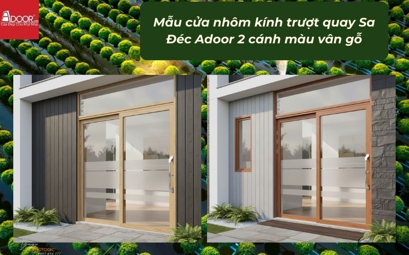 Mẫu cửa nhôm kính trượt quay Sa Đéc Adoor 2 cánh màu vân gỗ