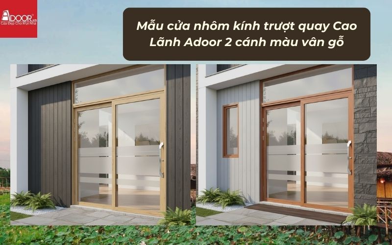 Mẫu cửa nhôm kính trượt quay Cao Lãnh Adoor 2 cánh màu vân gỗ Mẫu cửa nhôm kính trượt quay Cao Lãnh Adoor 2 cánh màu vân gỗ