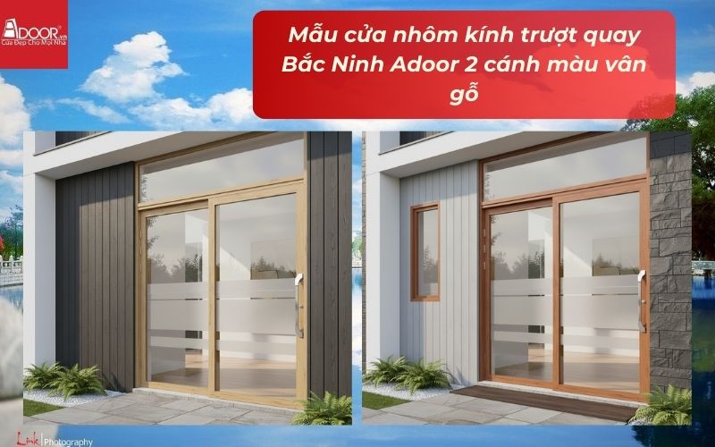 Mẫu cửa nhôm kính trượt quay Bắc Ninh Adoor 2 cánh màu vân gỗ