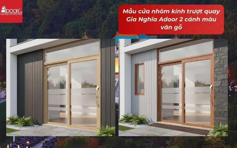 Mẫu cửa nhôm kính trượt quay Gia Nghĩa Adoor 2 cánh màu vân gỗ
