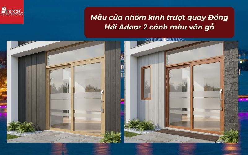 Mẫu cửa nhôm kính trượt quay Đồng Hới Adoor 2 cánh màu vân gỗ