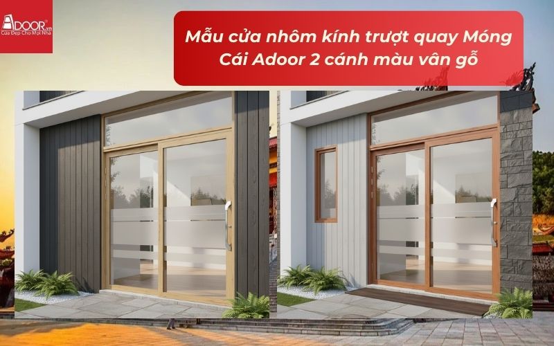 Mẫu cửa nhôm kính trượt quay Móng Cái Adoor 2 cánh màu vân gỗ