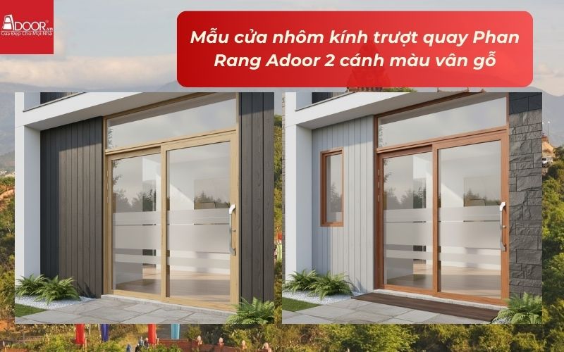 Mẫu cửa nhôm kính trượt quay Phan Rang Adoor 2 cánh màu vân gỗ