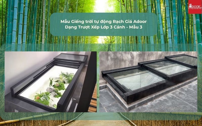 Mẫu Giếng trời tự động Rạch Giá Adoor Dạng Trượt Xếp Lớp 3 Cánh - Mẫu 3