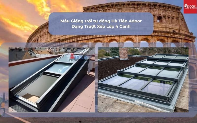 Mẫu Giếng trời tự động Hà Tiên Adoor Dạng Trượt Xếp Lớp 4 Cánh