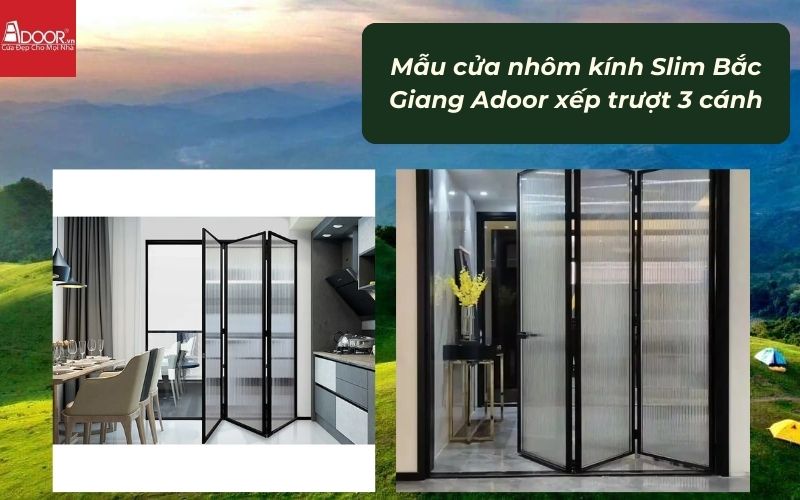 Mẫu cửa nhôm kính Slim Bắc Giang Adoor xếp trượt 3 cánh