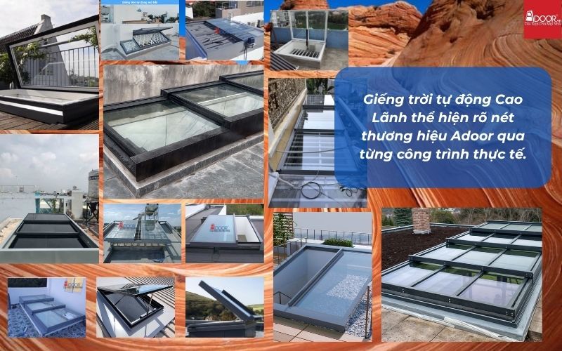 Giếng trời tự động Cao Lãnh thể hiện rõ nét thương hiệu Adoor qua từng công trình thực tế.