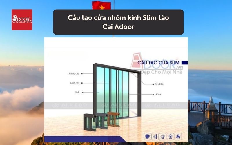 Cấu tạo cửa nhôm kính Slim Lào Cai Adoor 01