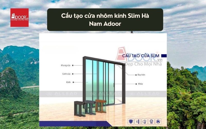 Cấu tạo cửa nhôm kính Slim Hà Nam Adoor 01