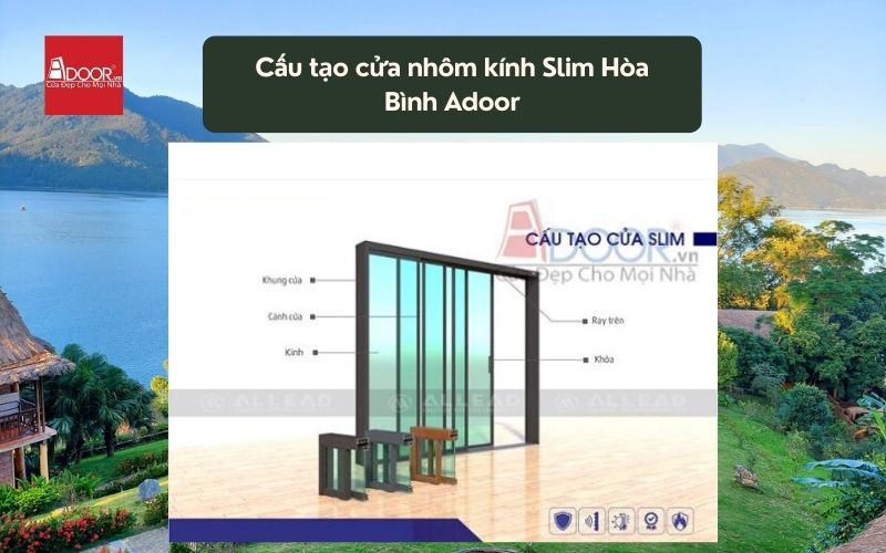 Cấu tạo cửa nhôm kính Slim Hòa Bình Adoor 01