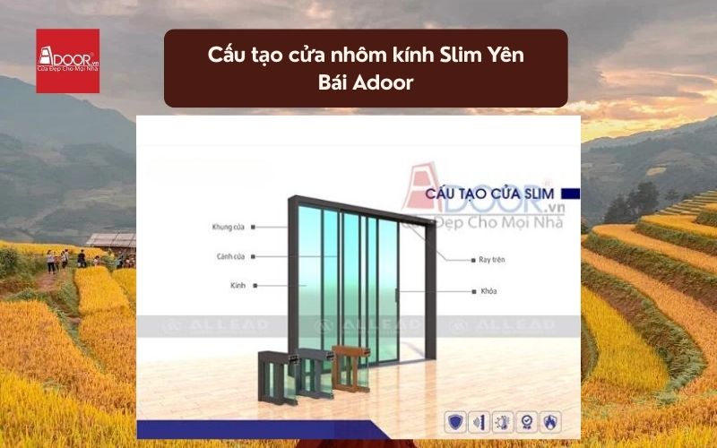 Cấu tạo cửa nhôm kính Slim Yên Bái Adoor 01