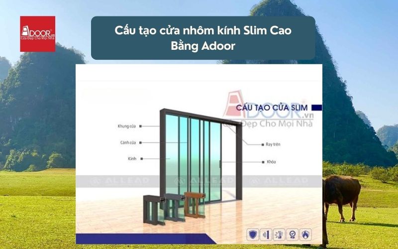 Cấu tạo cửa nhôm kính Slim Cao Bằng Adoor 01