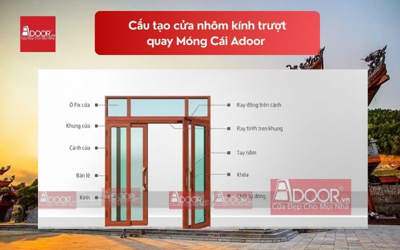 Cấu tạo cửa nhôm kính trượt quay Móng Cái Adoor 01