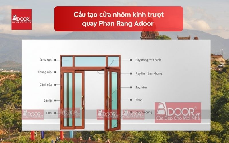 Cấu tạo cửa nhôm kính trượt quay Phan Rang Adoor 01