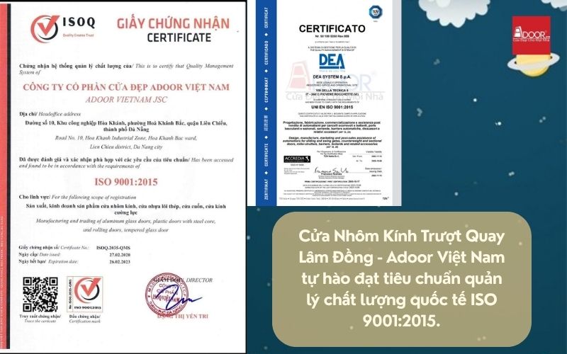 Cửa Nhôm Kính Trượt Quay Lâm Đồng - Adoor Việt Nam tự hào đạt tiêu chuẩn quản lý chất lượng quốc tế ISO 9001:2015.