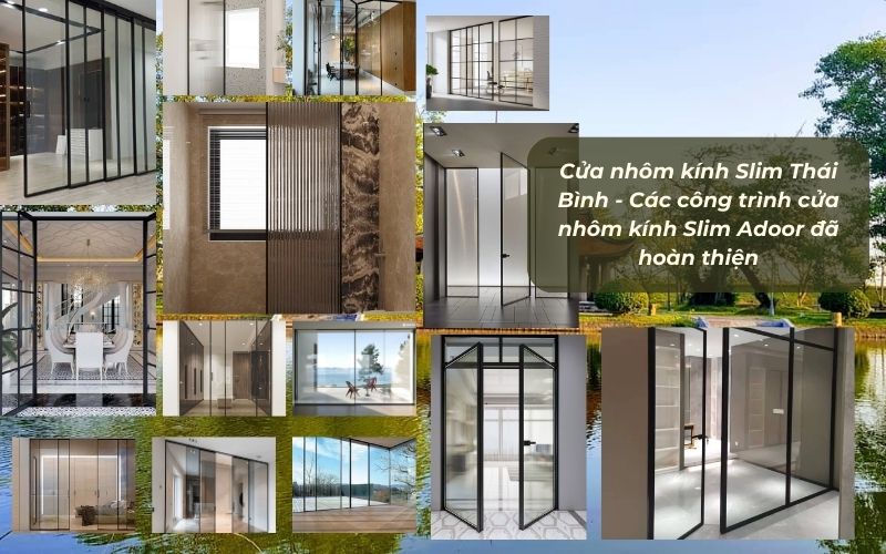 Cửa nhôm kính Slim Thái Bình - Các công trình cửa nhôm kính Slim Adoor đã hoàn thiện Cửa nhôm kính Slim Thái Bình - Các công trình cửa nhôm kính Slim Adoor đã hoàn thiện