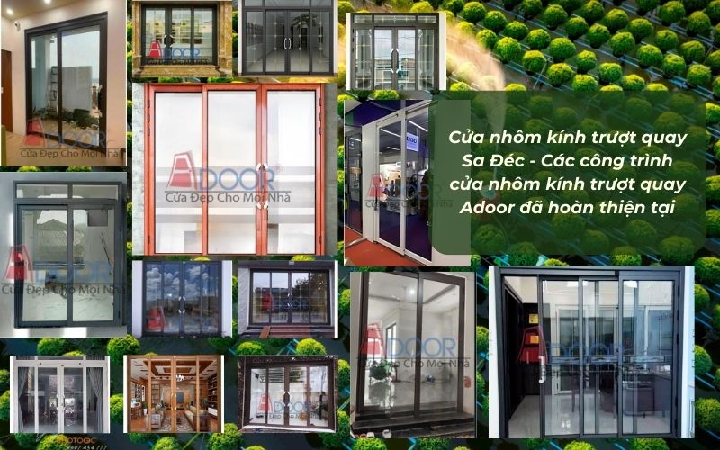 Cửa nhôm kính trượt quay Sa Đéc - Các công trình cửa nhôm kính trượt quay Adoor đã hoàn thiện tại