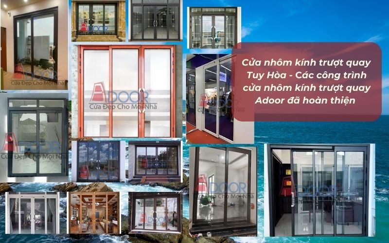 Tuy Hòa - Các công trình cửa nhôm kính trượt quay Adoor đã hoàn thiện 