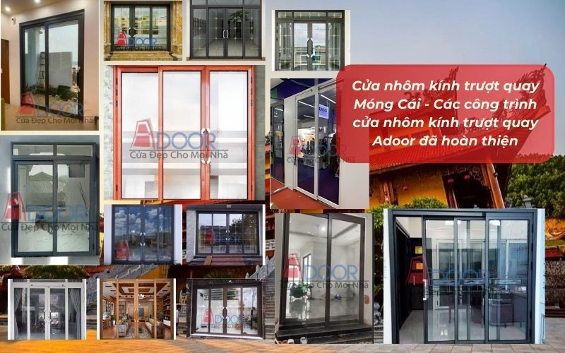 Cửa nhôm kính trượt quay Móng Cái - Các công trình cửa nhôm kính trượt quay Adoor đã hoàn thiện