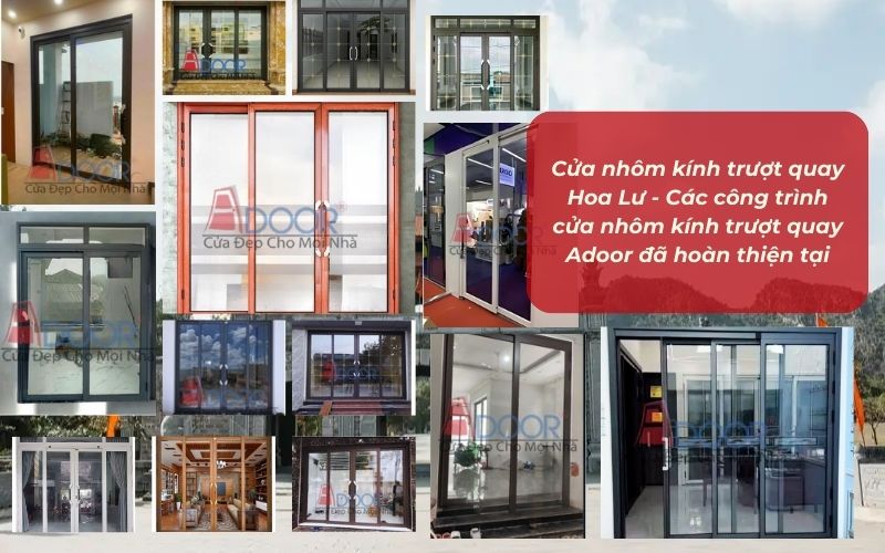 Cửa nhôm kính trượt quay Hoa Lư - Các công trình cửa nhôm kính trượt quay Adoor đã hoàn thiện tại