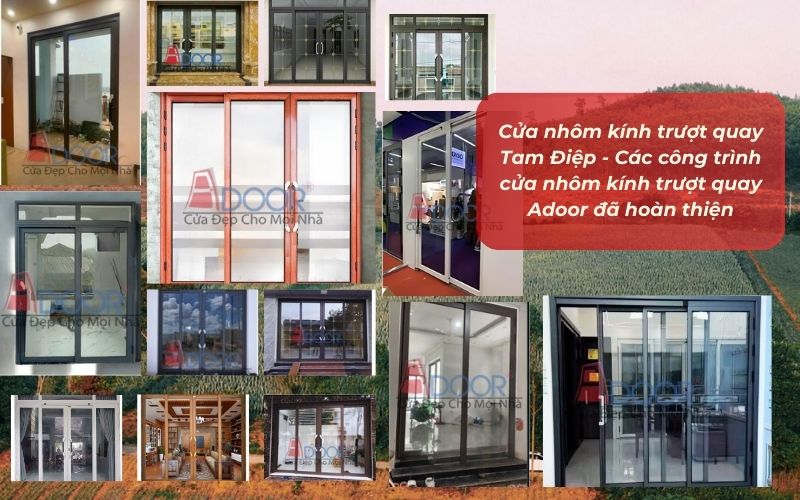 Cửa nhôm kính trượt quay Tam Điệp - Các công trình cửa nhôm kính trượt quay Adoor đã hoàn thiện