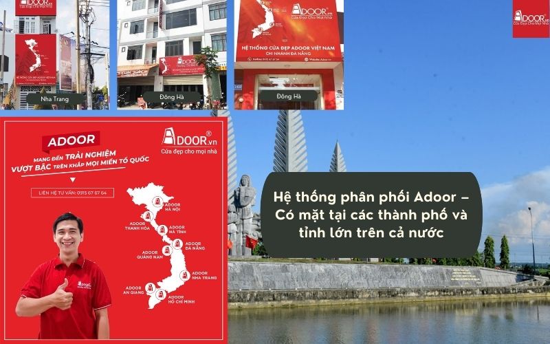 Hệ thống phân phối rộng khắp của Adoor – Phục vụ cửa nhôm kính Slim Đông Hà tận nơi Hệ thống phân phối rộng khắp của Adoor – Phục vụ cửa nhôm kính Slim Đông Hà tận nơi