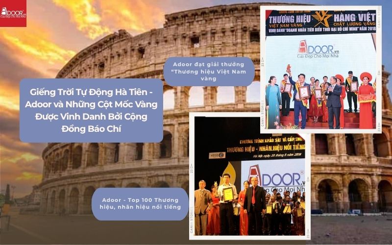 Giếng Trời Tự Động Hà Tiên - Adoor và Những Cột Mốc Vàng Được Vinh Danh Bởi Cộng Đồng Báo Chí