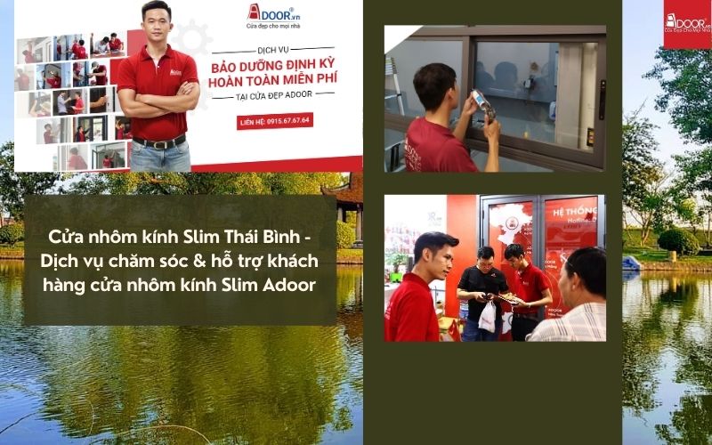 Cửa nhôm kính Slim Thái Bình - Dịch vụ chăm sóc & hỗ trợ khách hàng cửa nhôm kính Slim Adoor Cửa nhôm kính Slim Thái Bình - Dịch vụ chăm sóc & hỗ trợ khách hàng cửa nhôm kính Slim Adoor