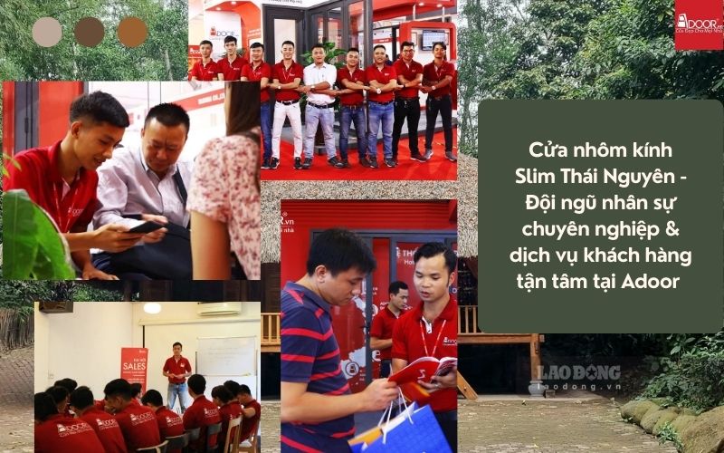Cửa nhôm kính Slim Thái Nguyên - Đội ngũ nhân sự chuyên nghiệp & dịch vụ khách hàng tận tâm tại Adoor 