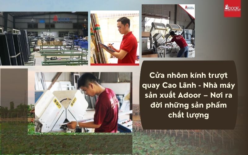 Cửa nhôm kính trượt quay Cao Lãnh - Nhà máy sản xuất Adoor – Nơi ra đời những sản phẩm chất lượng Cửa nhôm kính trượt quay Cao Lãnh - Nhà máy sản xuất Adoor – Nơi ra đời những sản phẩm chất lượng